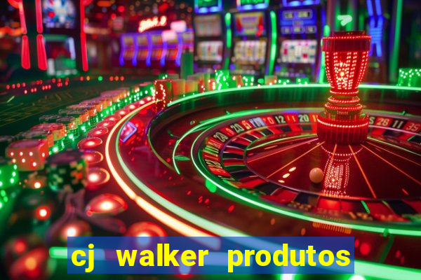 cj walker produtos onde comprar